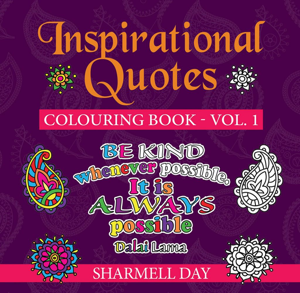 Inspirational Quotes: Colouring Book Vol.1 Paperback by Sharmell Day
