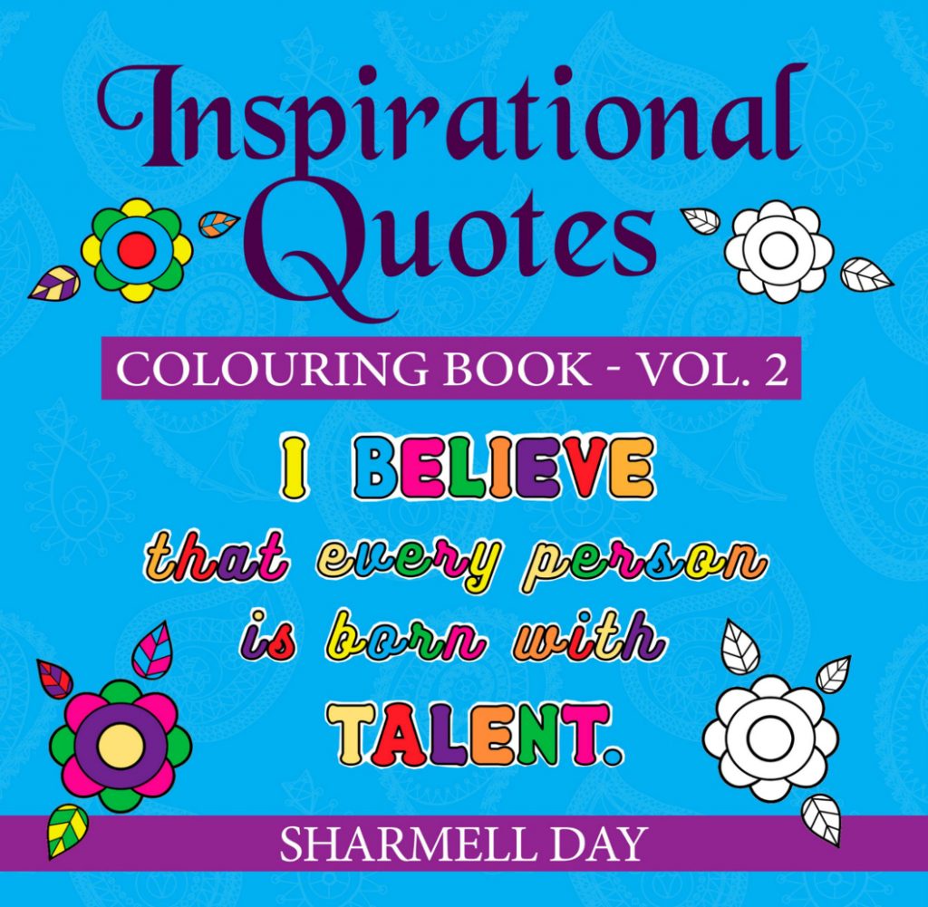 Inspirational Quotes: Colouring Book Vol.2 Paperback by Sharmell Day
