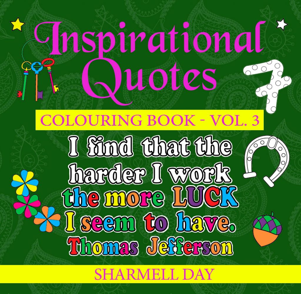 Inspirational Quotes: Colouring Book Vol.3 Paperback by Sharmell Day