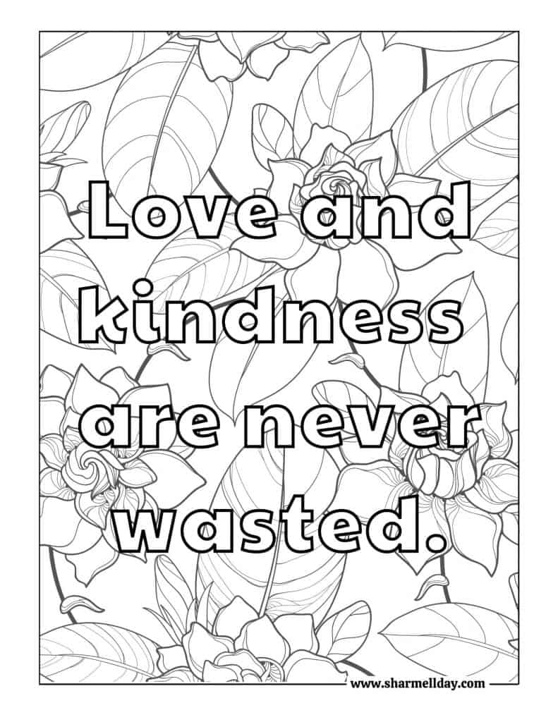 Love and kindness are never wasted coloring page